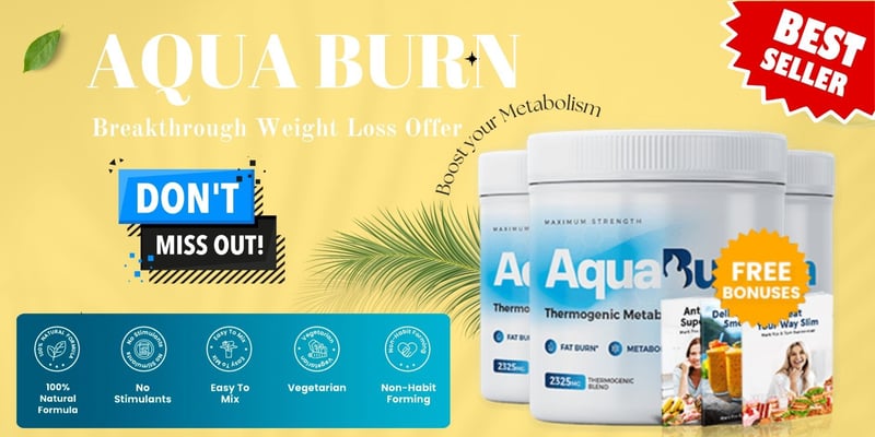 AquaBurn Supplement Review 2025 – Does It Actually Burn Fat or Hype?