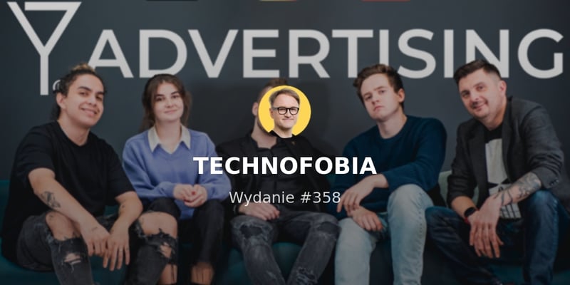 Linkowisko #51 | TECHNOFOBIA | Newsletter Artura Kurasińskiego