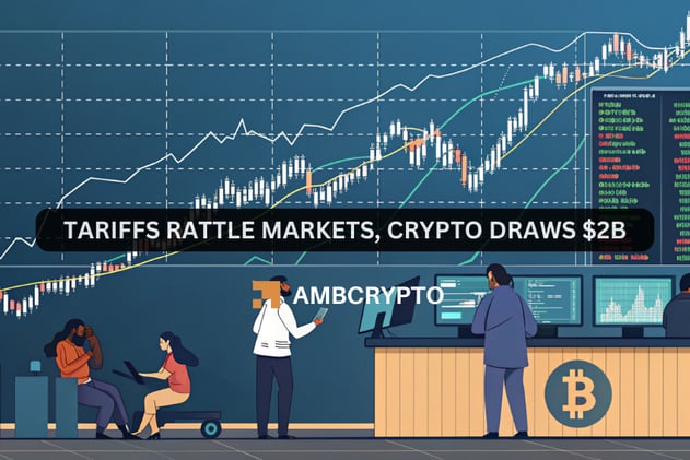 Tariffs rattle markets, crypto draws $2B