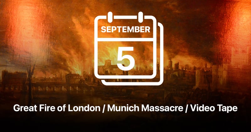 Great Fire of London / Munich Massacre / Video Tape