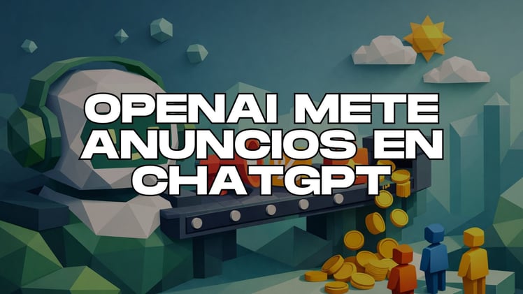 🚨 OpenAI mete anuncios en ChatGPT 