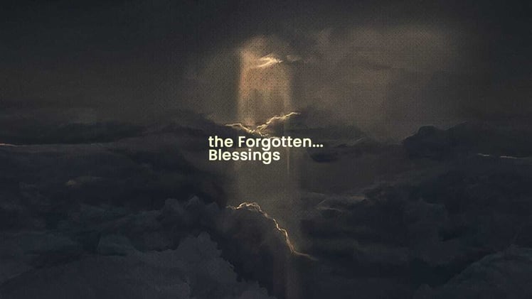 The Forgotten Blessings 