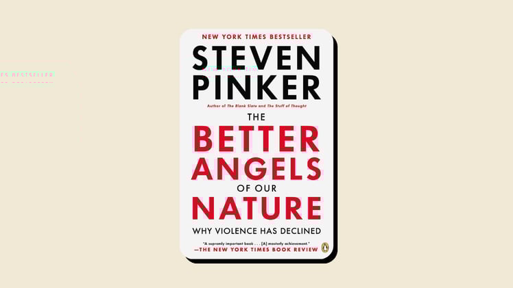 The Better Angels of Our Nature by Steven Pinker