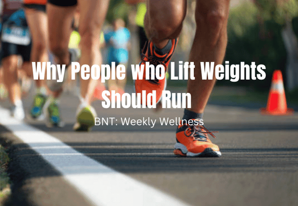 BNT: Weekly Wellness #016