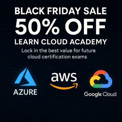 Lock In 50% Off for Life — Learn Cloud Academy’s Biggest Sale Ever