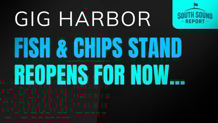 Gig Harbor Fish & Chips Stand Reopens for Final Season