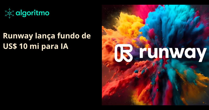 A Runway quer financiar a próxima geração de IA