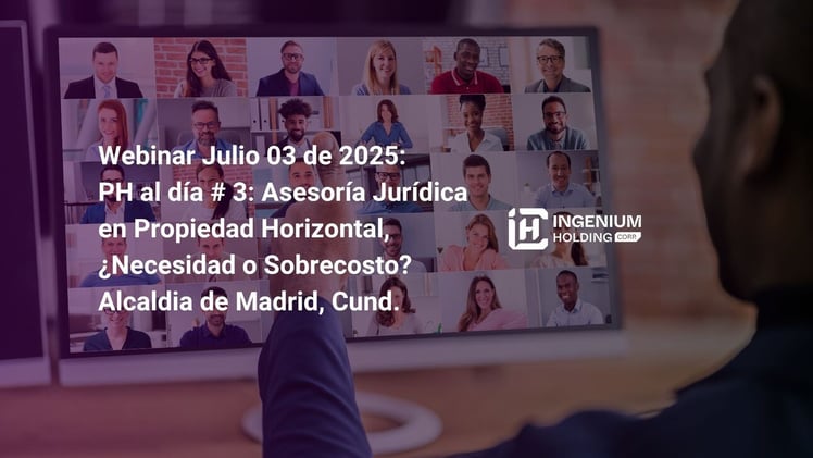 ⚖️ Asesoría Jurídica en Propiedad Horizontal: ¿Necesidad o Sobrecosto? | Webinar PH al Día # 3