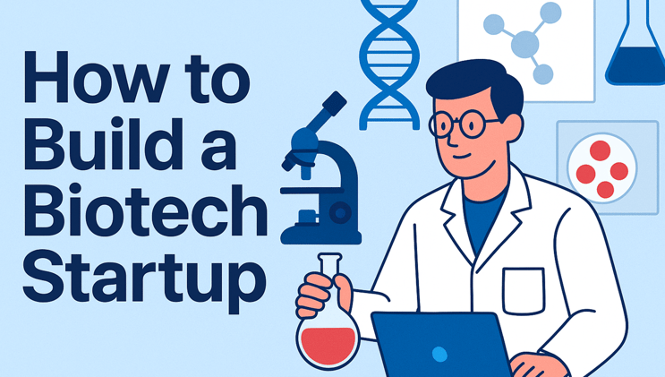 The Business of Science: Inside the Biotech Startup Journey (C1)