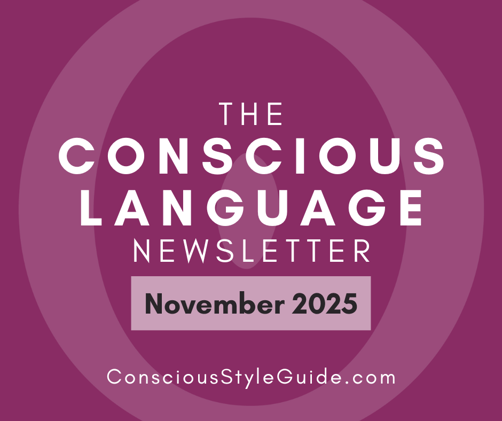 The Conscious Language Newsletter: November 2025