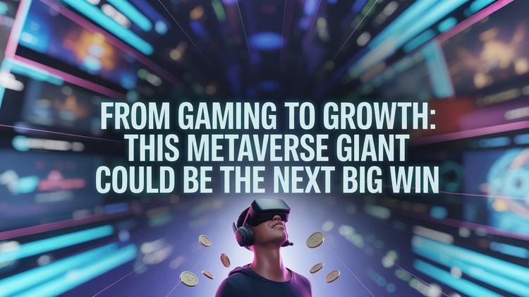 From Gaming to Growth: This Metaverse Giant Could Be the Next Big Win