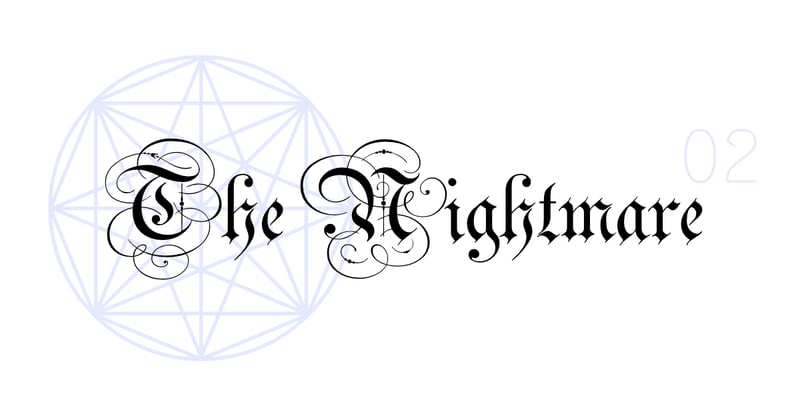 Issue 2: The Nightmare