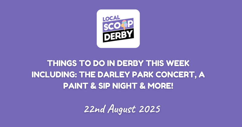 Things to do in Derby This week including: The Darley Park Concert, A Paint & Sip Night & More!