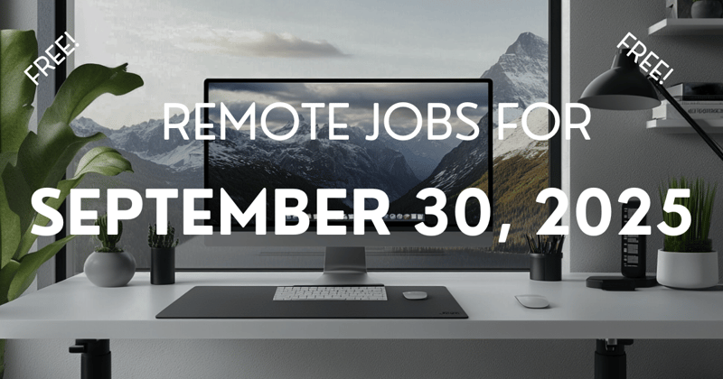 Remote jobs for September 30, 2025