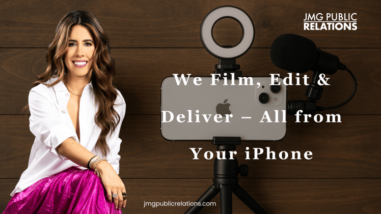 We Film, Edit, & Deliver – All from Your iPhone