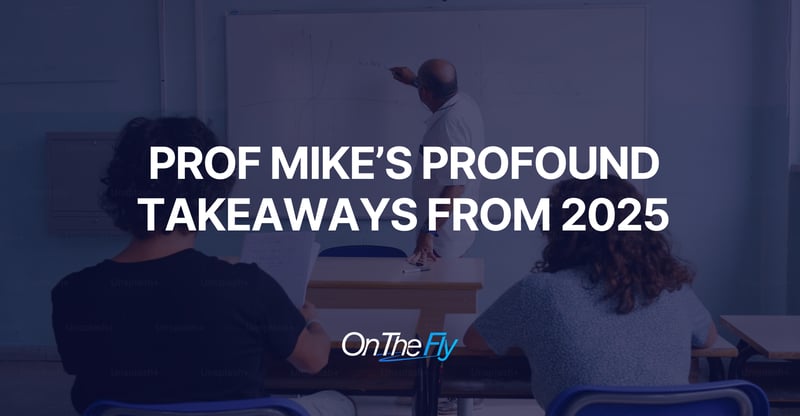 #151 - Prof Mike's Profound Takeaways