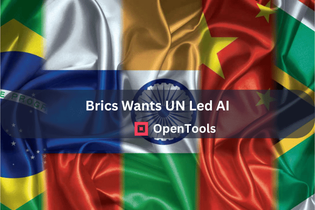 🤖Brics Wants UN Led AI