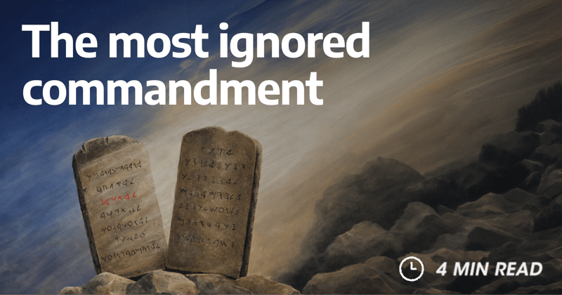 The Most Ignored Commandment