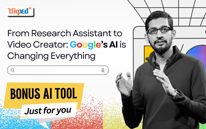 From research assistant to video creator: Google’s AI is changing everything.