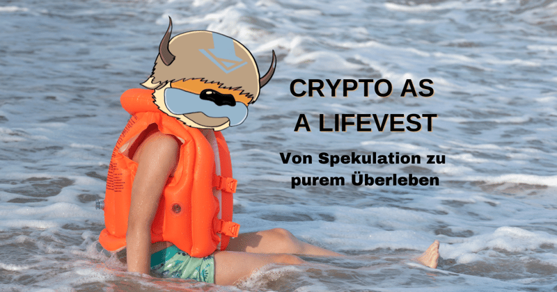 CRYPTO AS A LIFEVEST