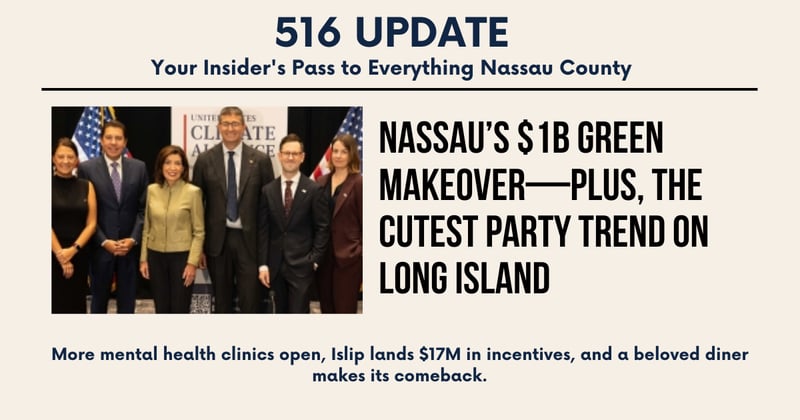 š Nassauās $1B Green MakeoverāPlus, the Cutest Party Trend on Long Island