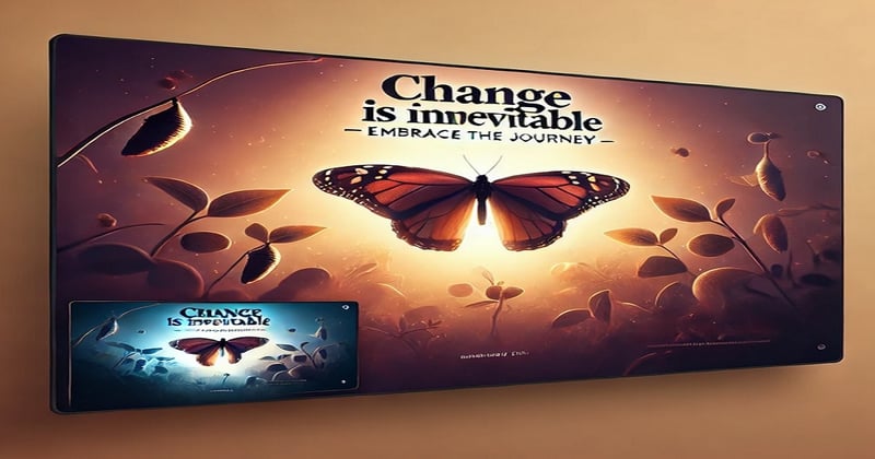 Change is Inevitable