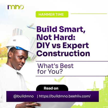 Construction: DIY vs Expert