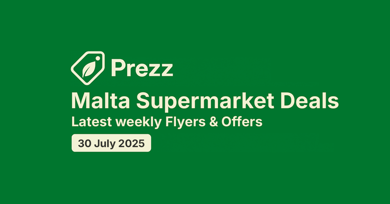 Malta Supermarket Flyers | 30 Jul 2025  