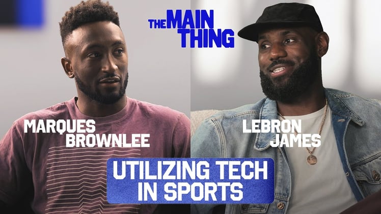 DEV 10 | LeBron James & Marques Brownlee Discuss the Evolution of Technology
