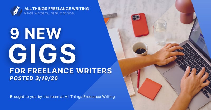 3/19 Freelance Writing Jobs