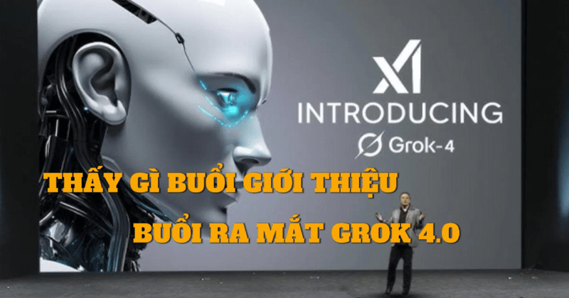 Grok 4: Cuộc Cách Mạng AI Thông Minh Nhất Thế Giới Vừa Được Elon Musk Ra Mắt