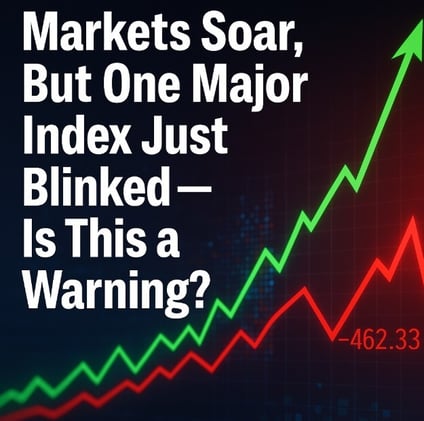“Markets Soar, But One Major Index Just Blinked—Is This a Warning?”