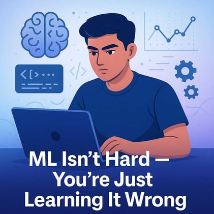 “The Mindset Shift That Makes Machine Learning 10x Easier”