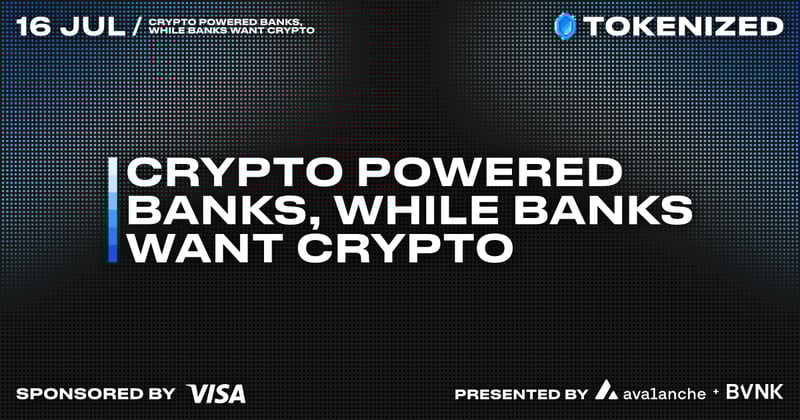 Crypto Powered Banks, While Banks Want Crypto