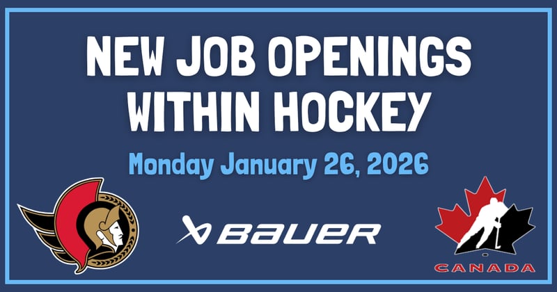 53 NEW Hockey Jobs - Monday January 26th 🏒