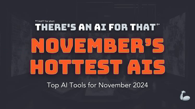 November's Hottest AI Tools