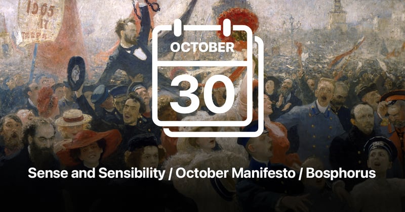 Sense and Sensibility / October Manifesto / Bosphorus Bridge