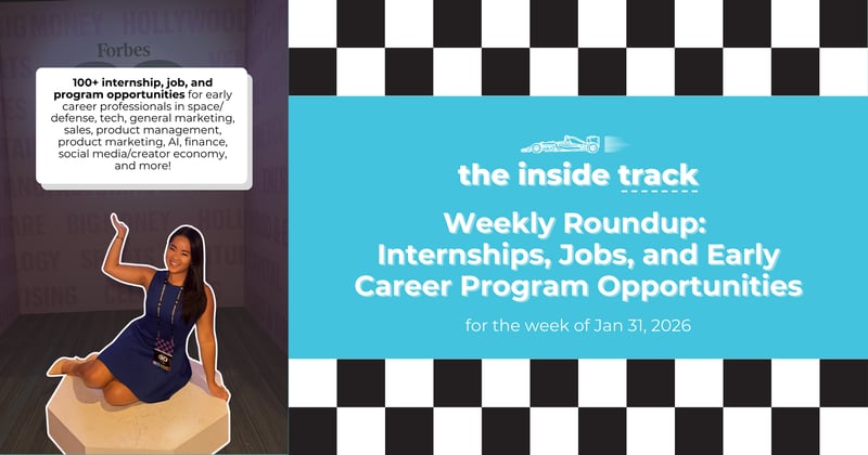 Roundup: Internships, Jobs & Programs for Early Career — Jan 31, 2026