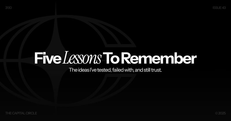 Five Lessons I Keep Coming Back To