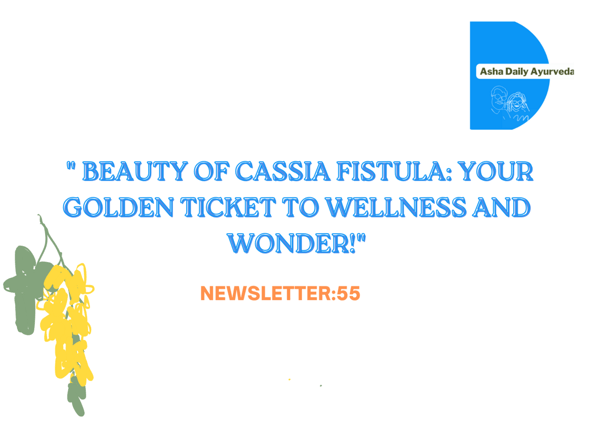 Beauty of Cassia Fistula: Your Golden Ticket to Wellness and Wonder!"