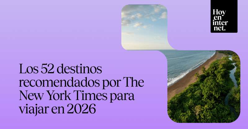 🛫 Los 52 destinos recomendados por The New York Times para viajar en 2026
