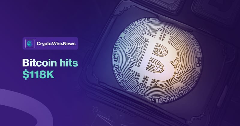 💸 Bitcoin blasts past $118K