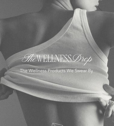 Our Favourite Wellness Products