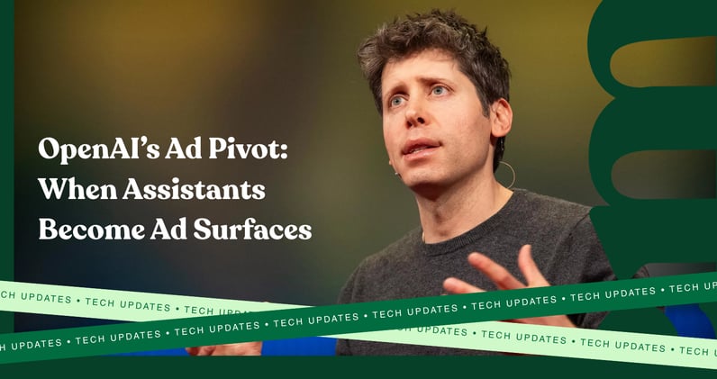 OpenAI’s Ad Pivot: When Assistants Become Ad Surfaces