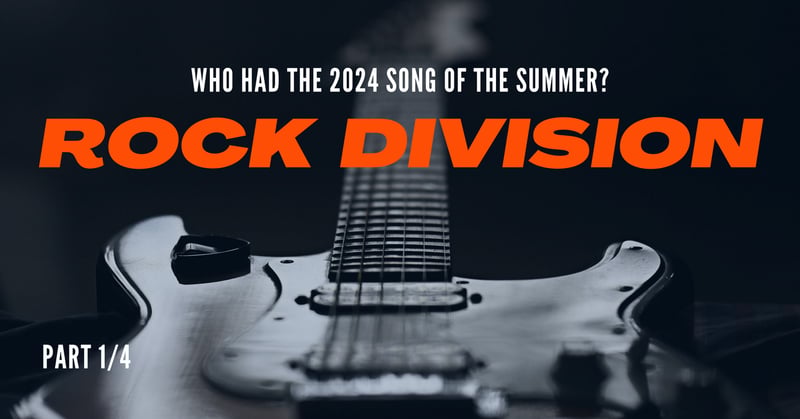 🌴 Song of the Summer 2024: Rock Division 🤘
