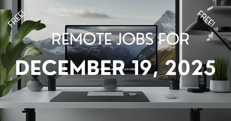 Remote jobs for December 19, 2025