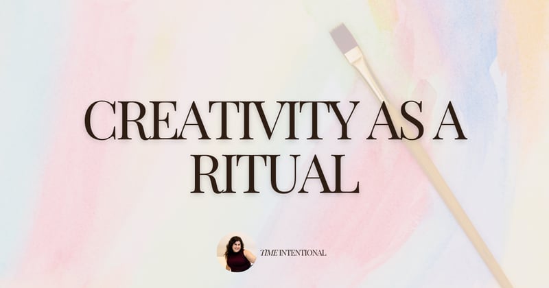 Creativity as a ritual