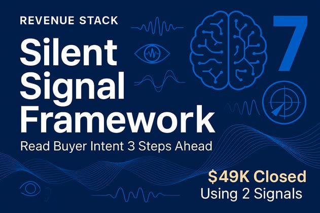 🎯 7 Silent Signals That Closed $49K in "Maybe" Deals