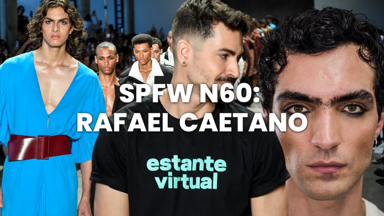 SPFW N60: Rafael Caetano