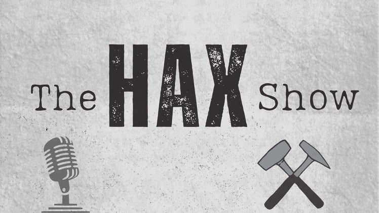 Lessons From The HAX Show